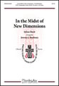 In the Midst of New Dimensions SATB choral sheet music cover